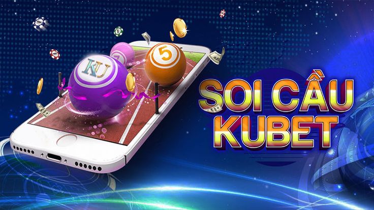 Giới thiệu chuyên gia soi cầu Kubet